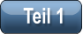 Teil 1