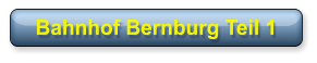 Bahnhof Bernburg Teil 1