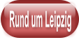 Rund um Leipzig