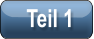 Teil 1